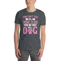 Funny Dog T-Shirt - "You're Not My Dog" Quote Tee for Dog Lovers - Cuccico Design