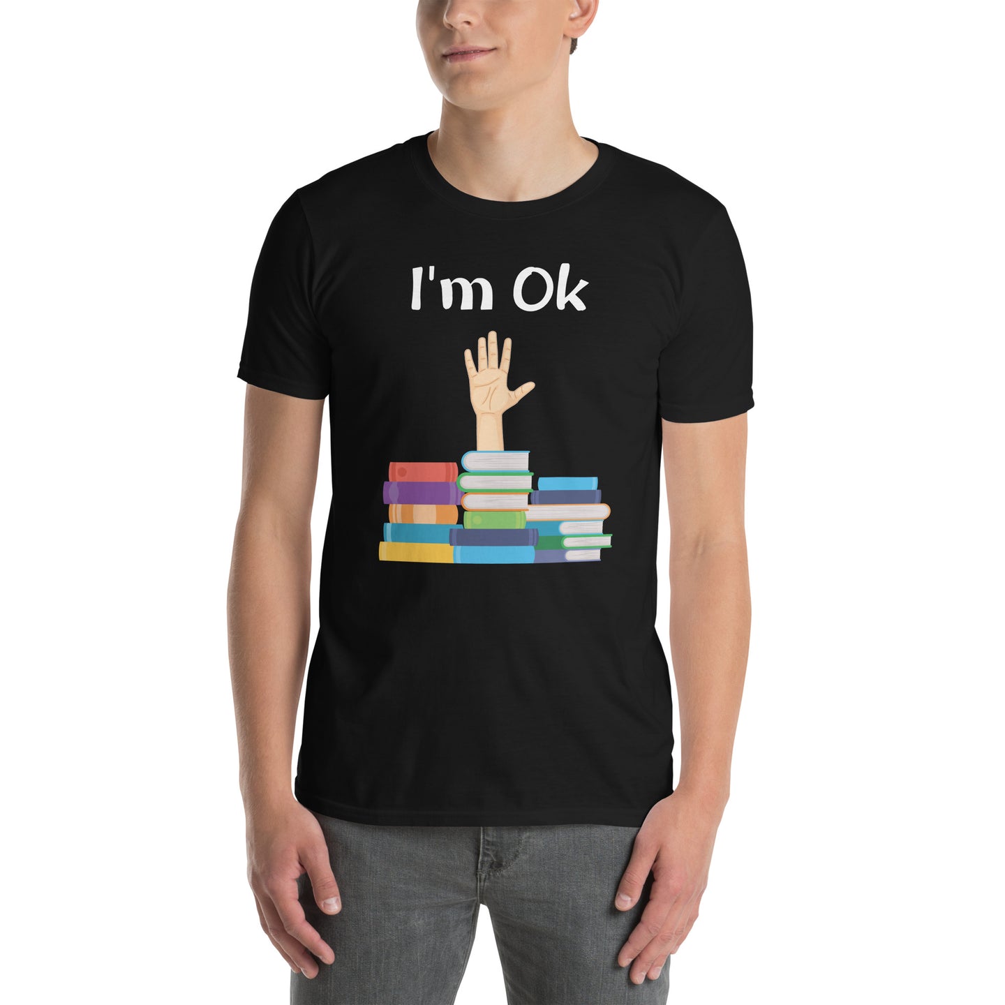 I'm Ok Book Shirt | Funny Reading T-Shirt for Book Lovers - Cuccico Design