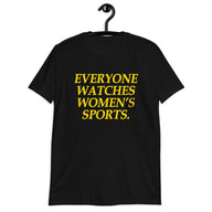 Everyone Watches Women's Sports T-Shirt | Soft Cotton Tee - Cuccico Design
