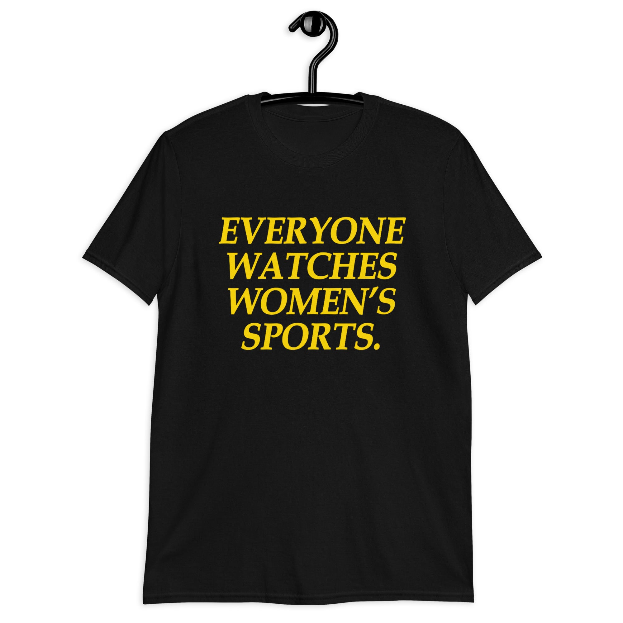 Everyone Watches Women's Sports T-Shirt | Soft Cotton Tee - Cuccico Design