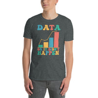 Data Analyst T-Shirt - Data Or It Didn't Happen Gift - Cuccico Design