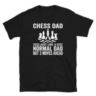 Chess Dad 3 Moves Ahead T-Shirt | Funny Chess Gift - Cuccico Design