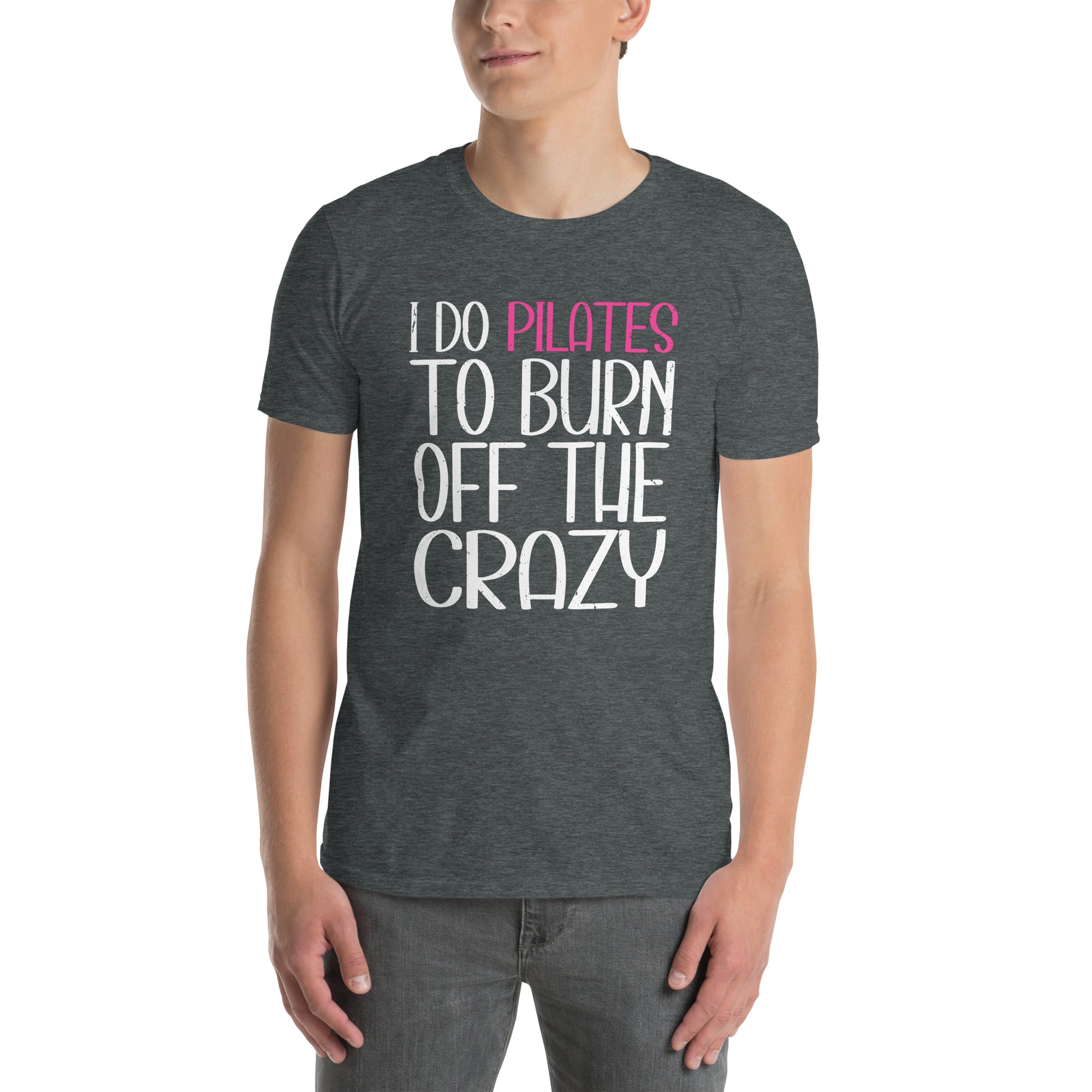 Funny Pilates T-Shirt | "Burn Off The Crazy" Pilates Gift - Cuccico Design