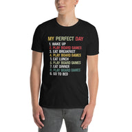 My Perfect Day Funny Board Games T-Shirt - Cuccico Design