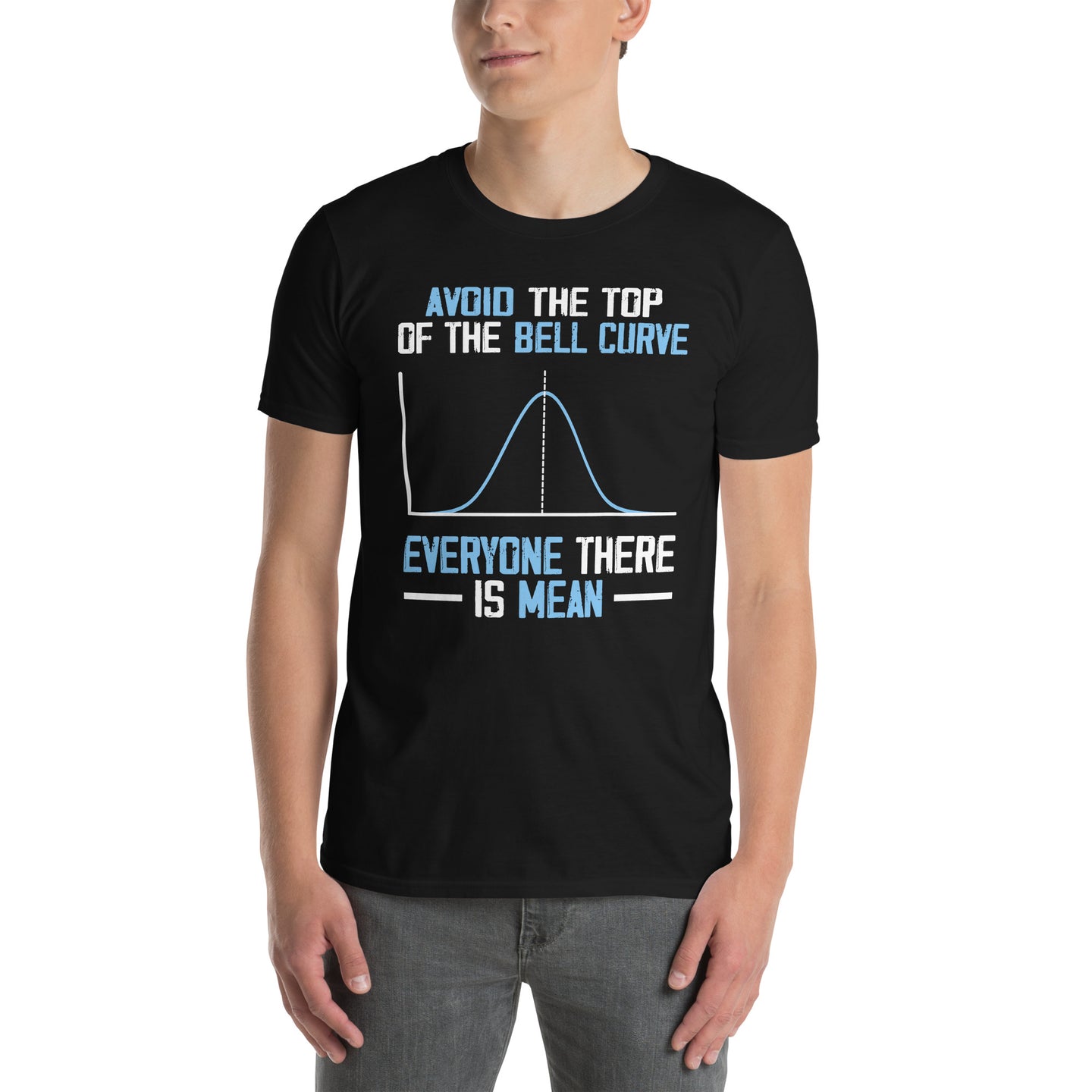 Funny Data Analyst T-Shirt: Avoiding the Bell Curve Life - Cuccico Design