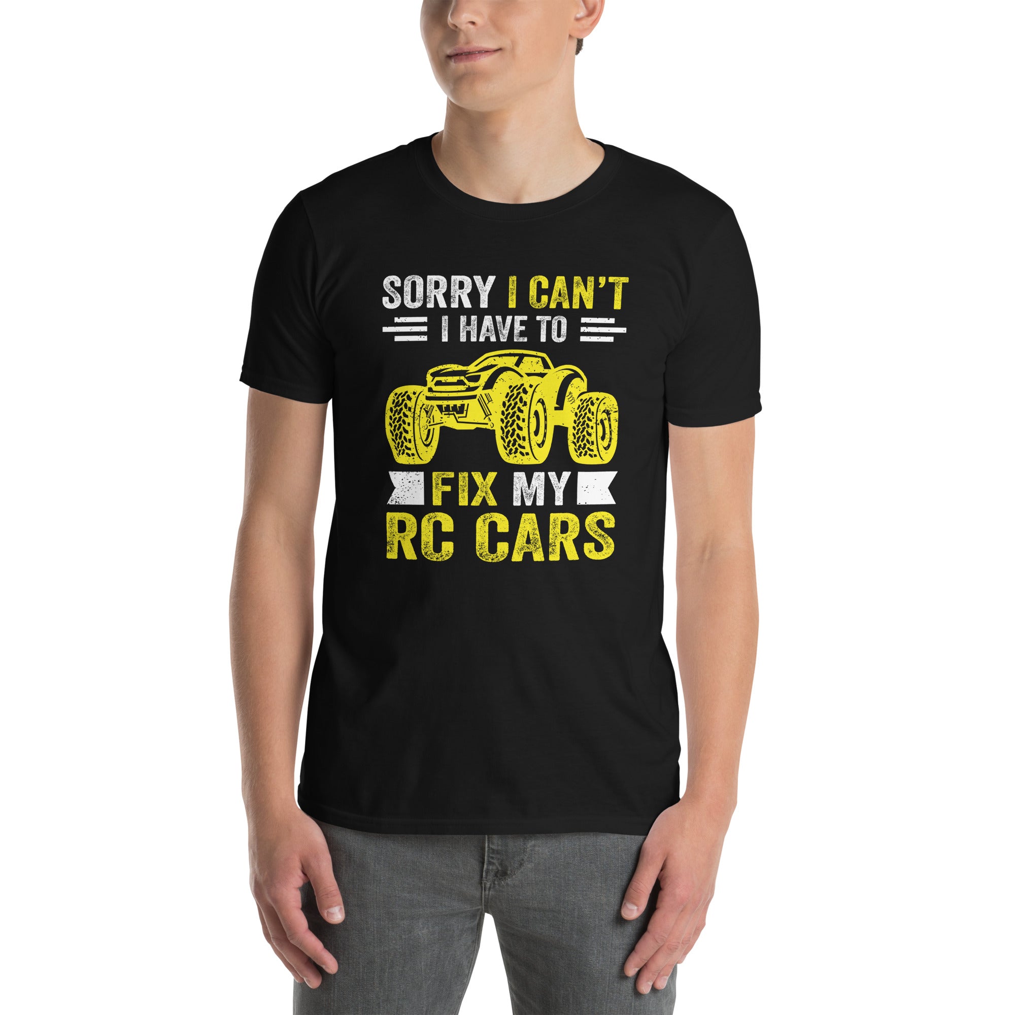 RC Car T-Shirt: Sorry Can't, Gotta Fix My RC Car - Cuccico Design