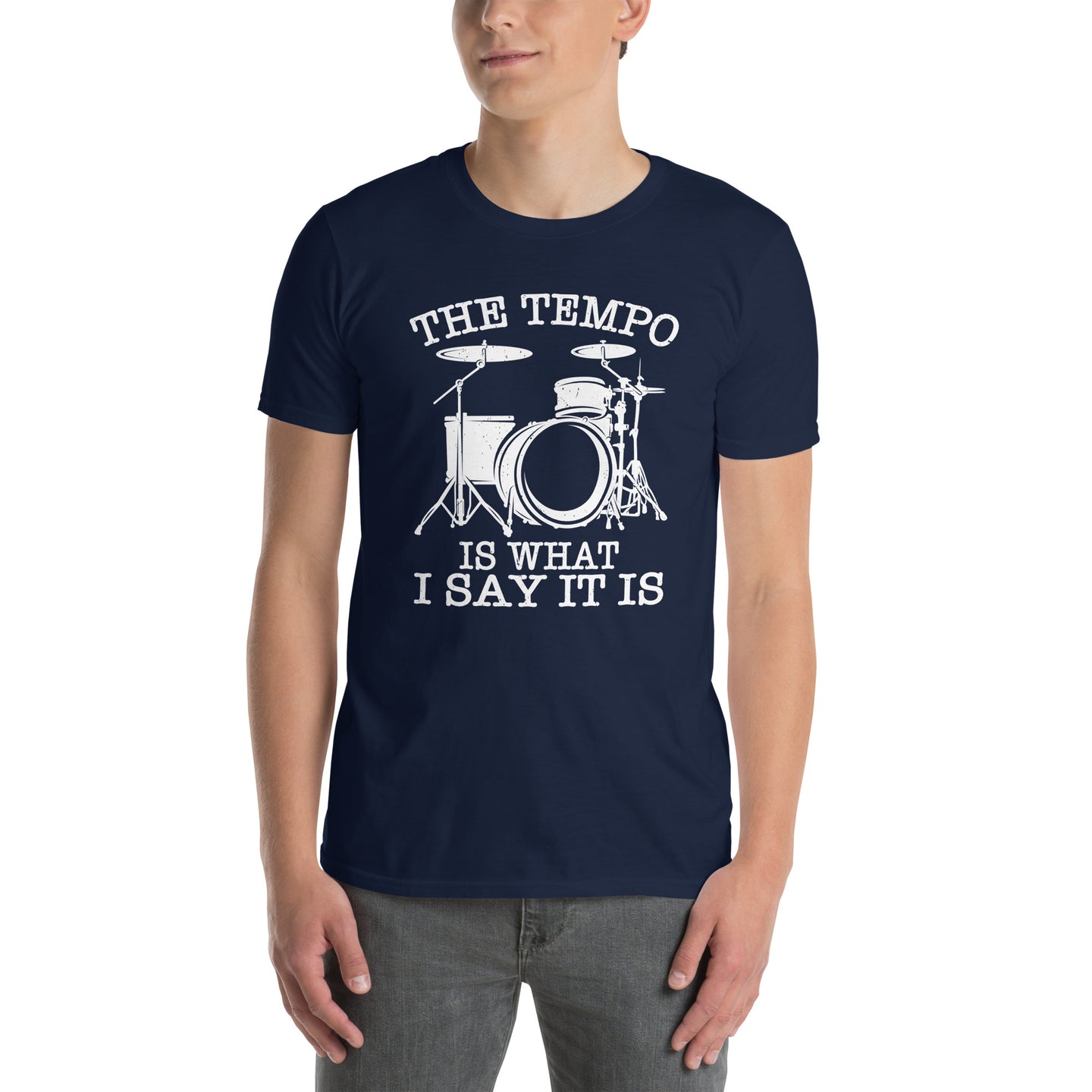 Tempo Is What I Say It Is Funny Drummer T-Shirt Gift - Cuccico Design