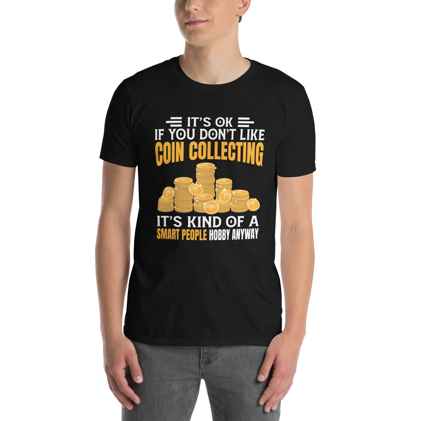 Funny Coin Collecting T-Shirt - Gift for Coin Collectors - Cuccico Design