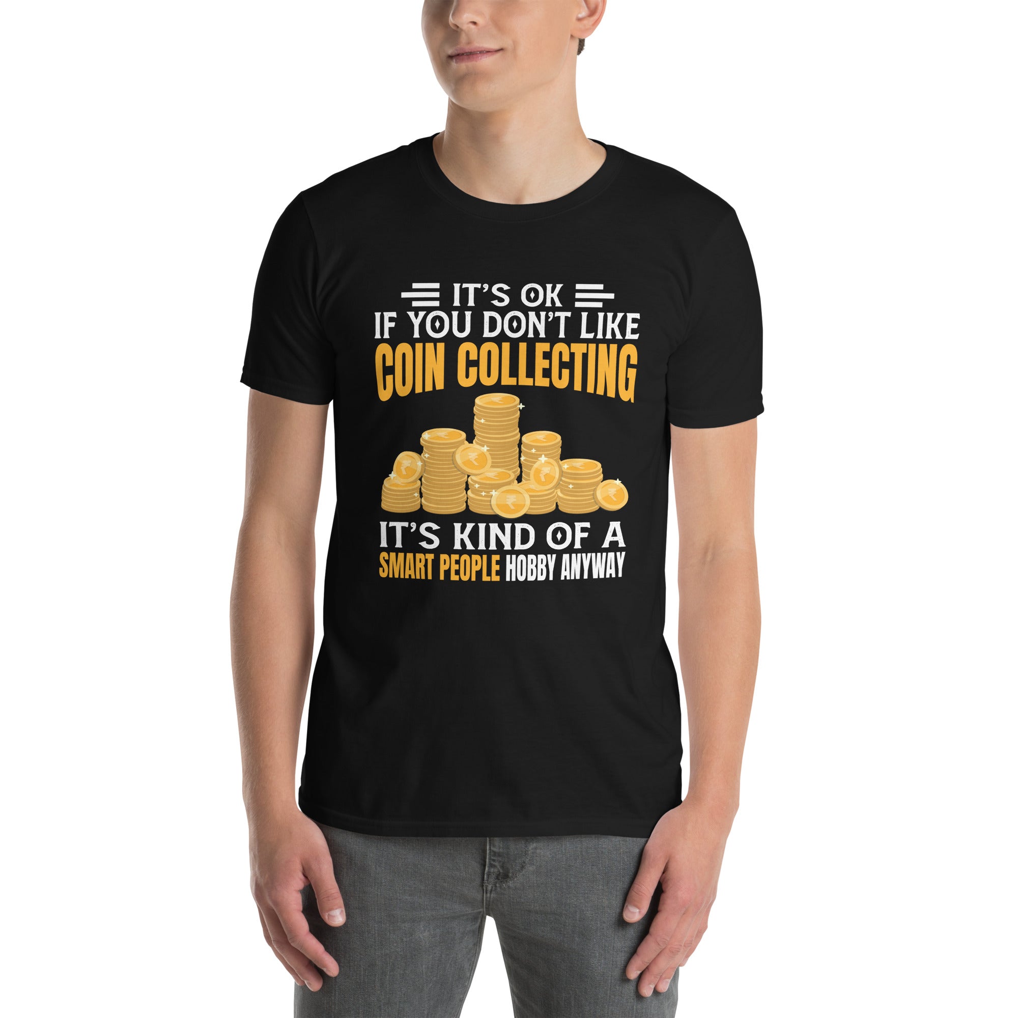 Funny Coin Collecting T-Shirt - Gift for Coin Collectors - Cuccico Design