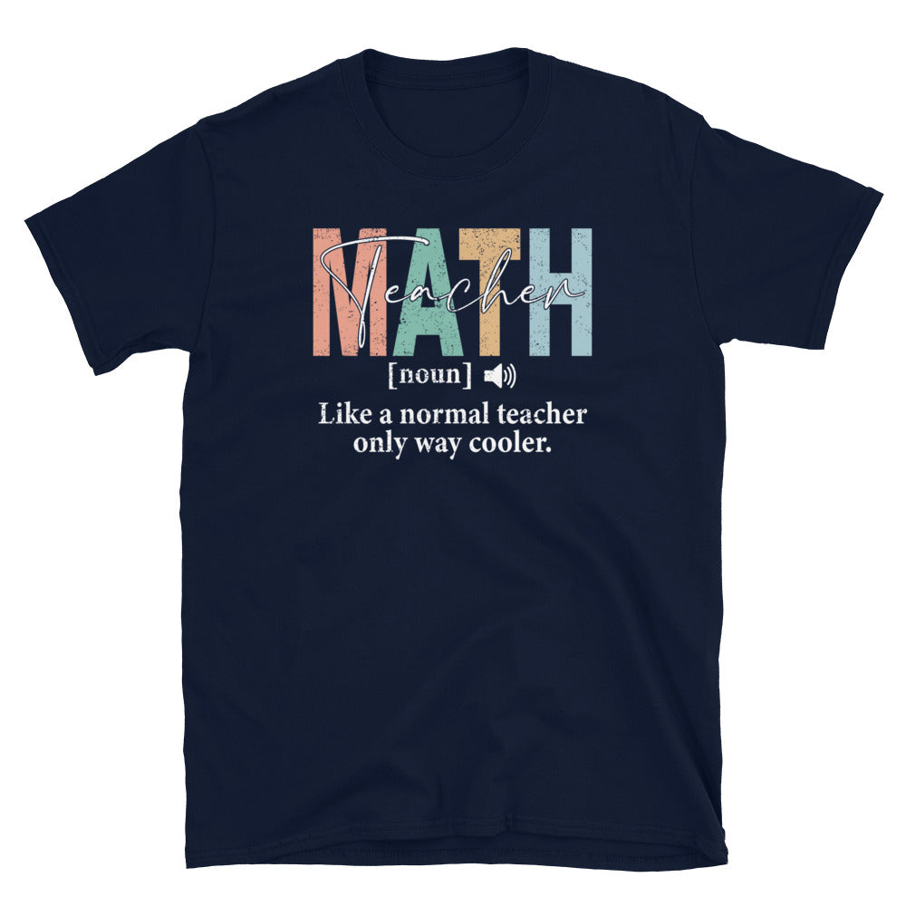 Funny Math Teacher T-Shirt - Gift for Math Teachers & Lovers - Cuccico Design