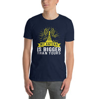 My Antenna Is Bigger Than Yours HAM Radio T-Shirt - Cuccico Design