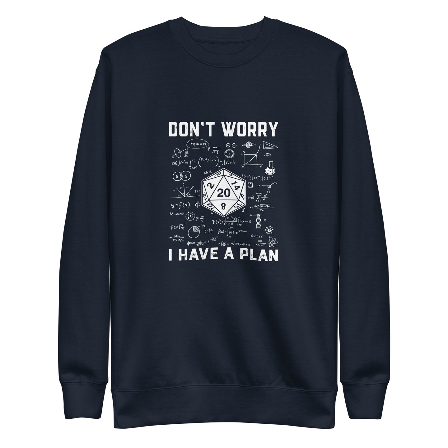 Funny D&D Sweatshirt - 'Don't Worry I Have a Plan' RPG Gaming - Cuccico Design