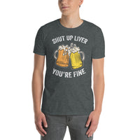 Funny Drinking Shirt: Shut Up Liver T-Shirt - Cuccico Design
