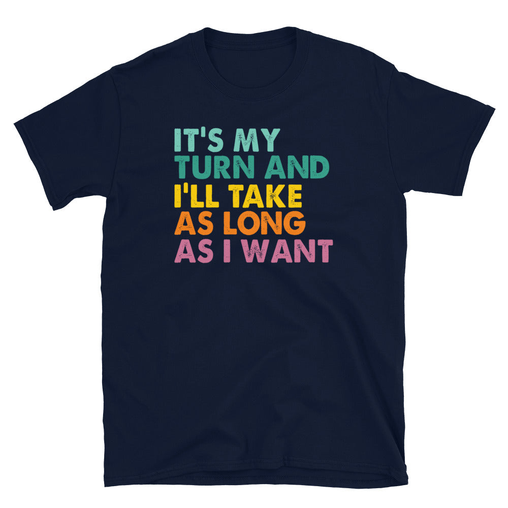 It's My Turn Board Game T-Shirt | Funny Player Gift - Cuccico Design