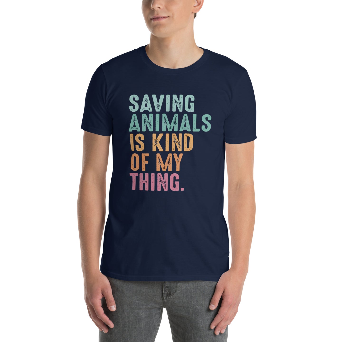 Saving Animals Is Kind of My Thing Animal Rescue T-shirt - Cuccico Design