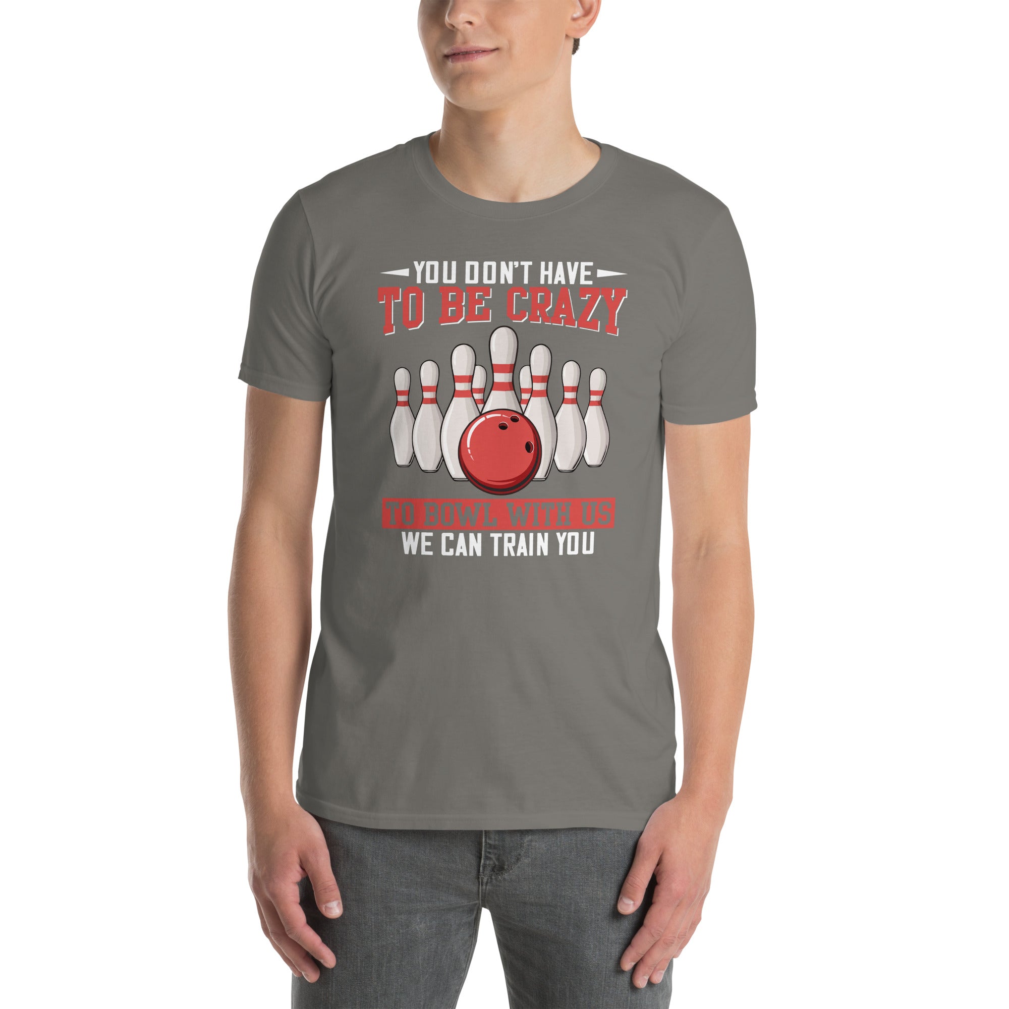 Funny Bowling T-Shirt - Crazy To Bowl With Us Quote Gift - Cuccico Design