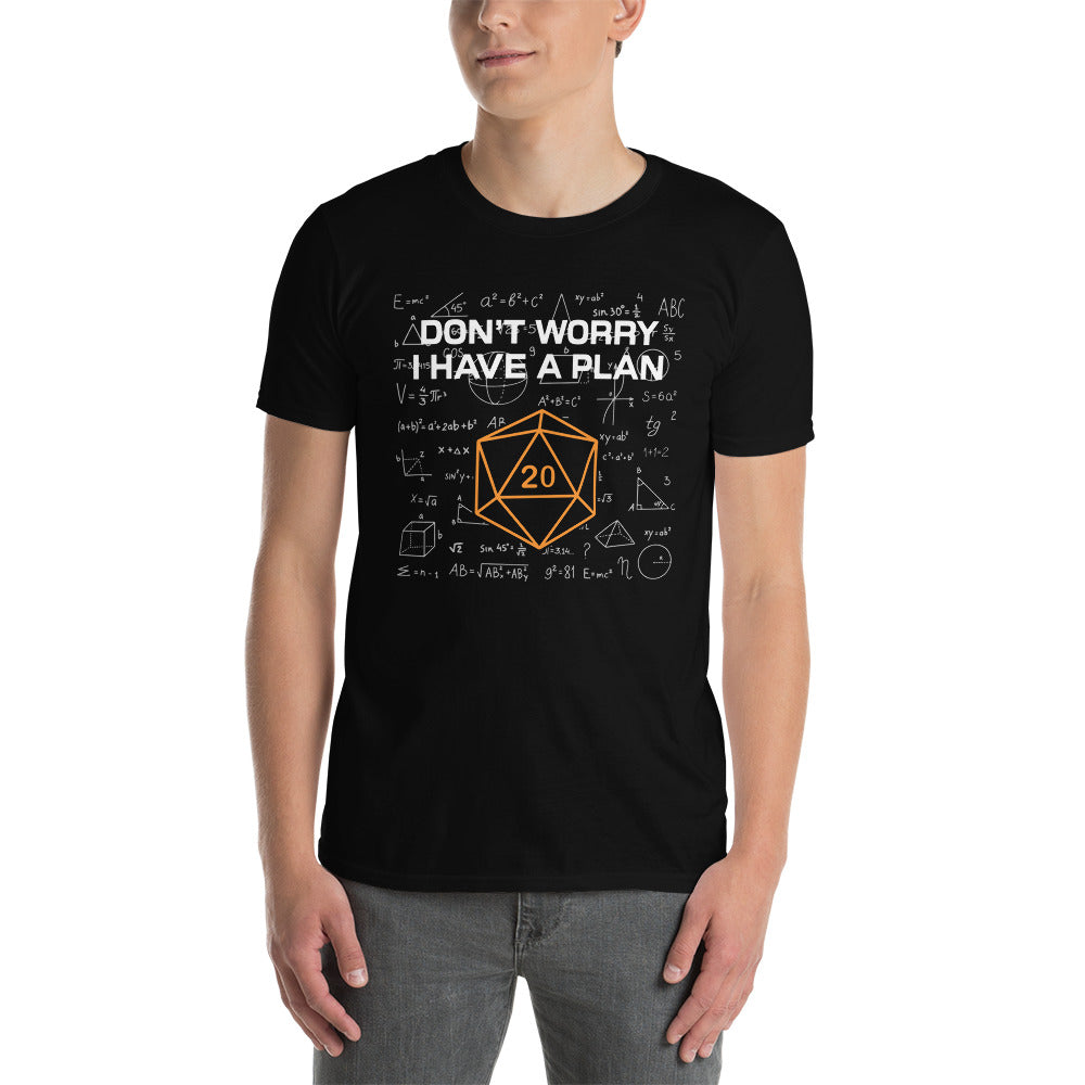 Game Master Shirt - Don't Worry I Have A Plan D20 Dice RPG - Cuccico Design