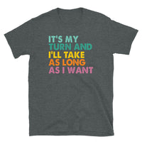 It's My Turn Board Game T-Shirt | Funny Player Gift - Cuccico Design
