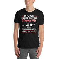 Funny Geek Shirt | Sarcastic Life Support Quote Tee - Cuccico Design