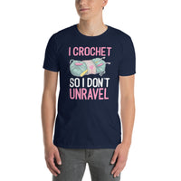 Funny Crochet T-Shirt: I Crochet So I Don't Unravel - Cuccico Design