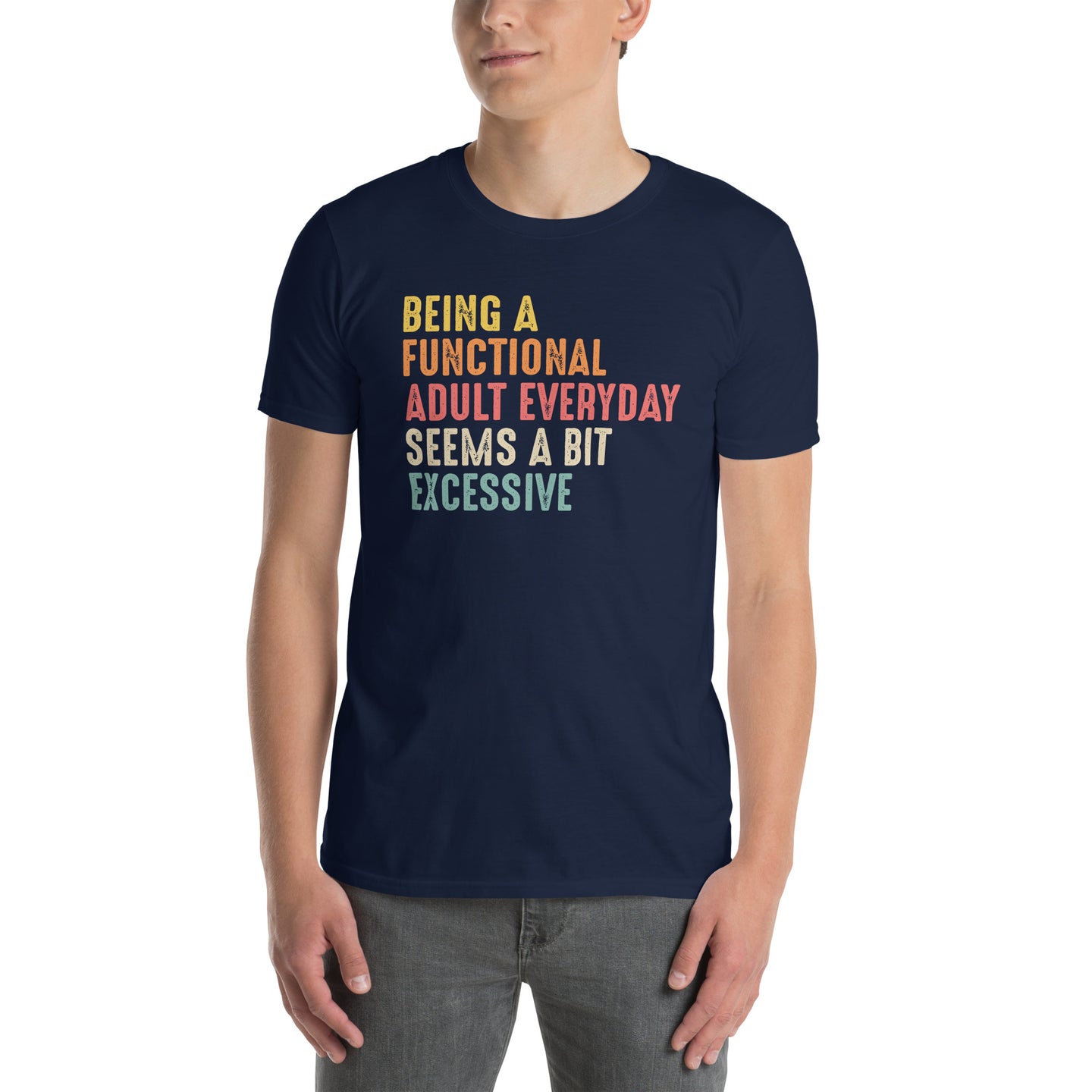 Funny Adulting T-Shirt | Humorous Adult Tee - Cuccico Design