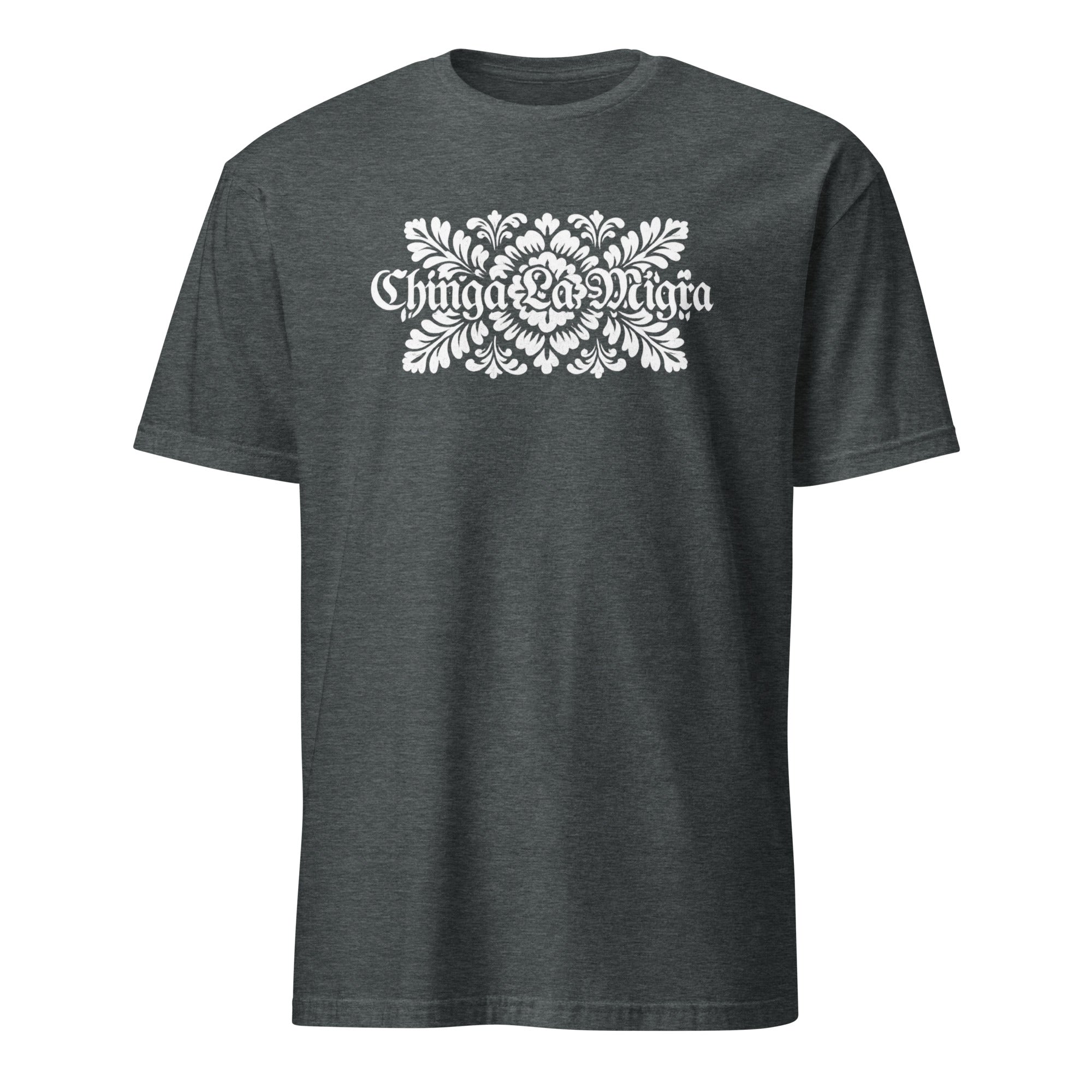 Cuccico Chinga La Migra T-Shirt in Dark Heather with bold Abolish ICE and Immigration Reform print