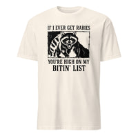 Cuccico If I Ever Get Rabies You’re High On My Bitin’ List Funny Raccoon Shirt in Natural off-white