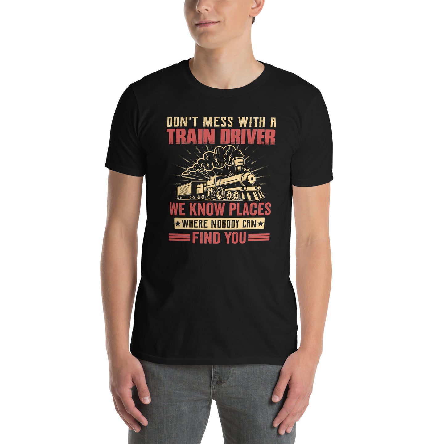 Train T-Shirt: Trains Don't Mess With Driver Model Railway Gift - Cuccico Design