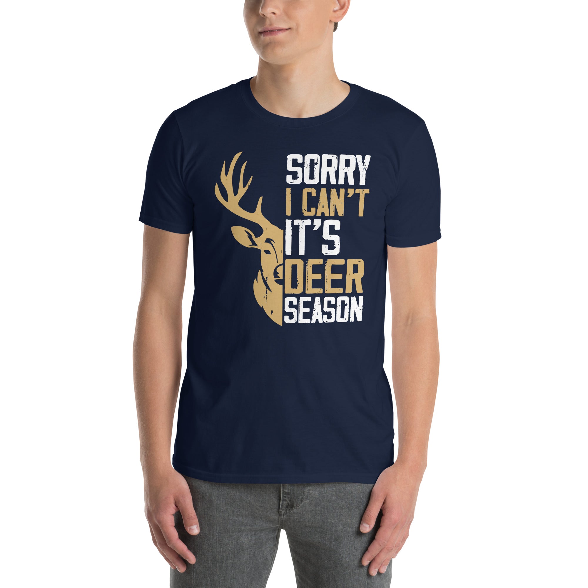 Funny Deer Hunting T-Shirt | Sorry I Can't Its Deer Season - Cuccico Design