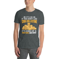 Funny Coin Collecting T-Shirt - Gift for Coin Collectors - Cuccico Design