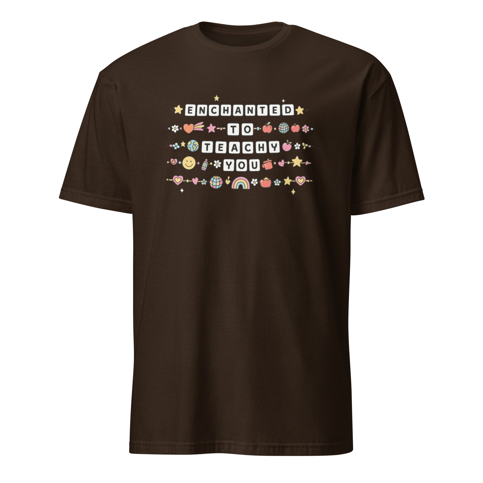 Dark Chocolate Enchanted to Teach You Shirt by Cuccico – Magical Teacher Tee