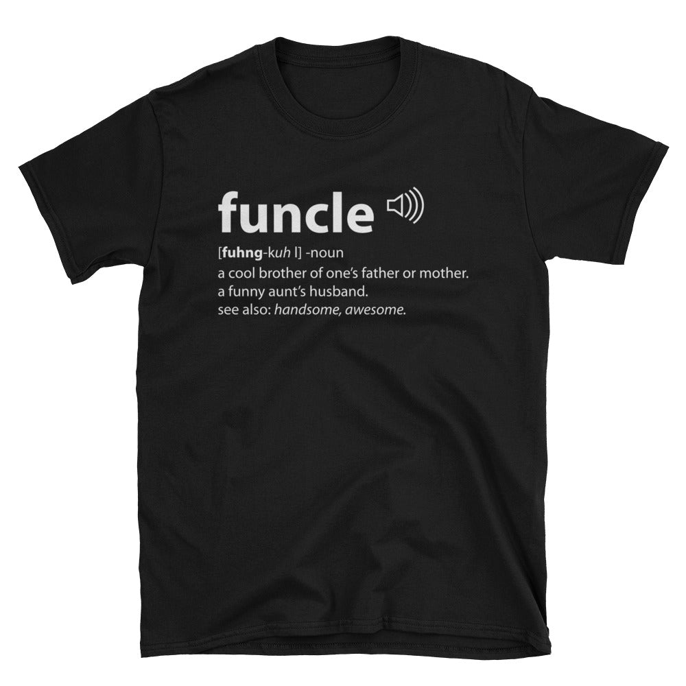 Funcle Definition T-shirt - Funny Gift Idea for Uncle - Cuccico Design