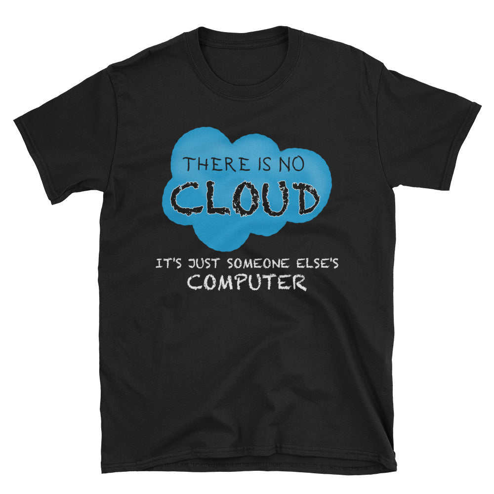 Funny IT T-Shirt - Cloud Joke & Geek Computer Gift - Cuccico Design