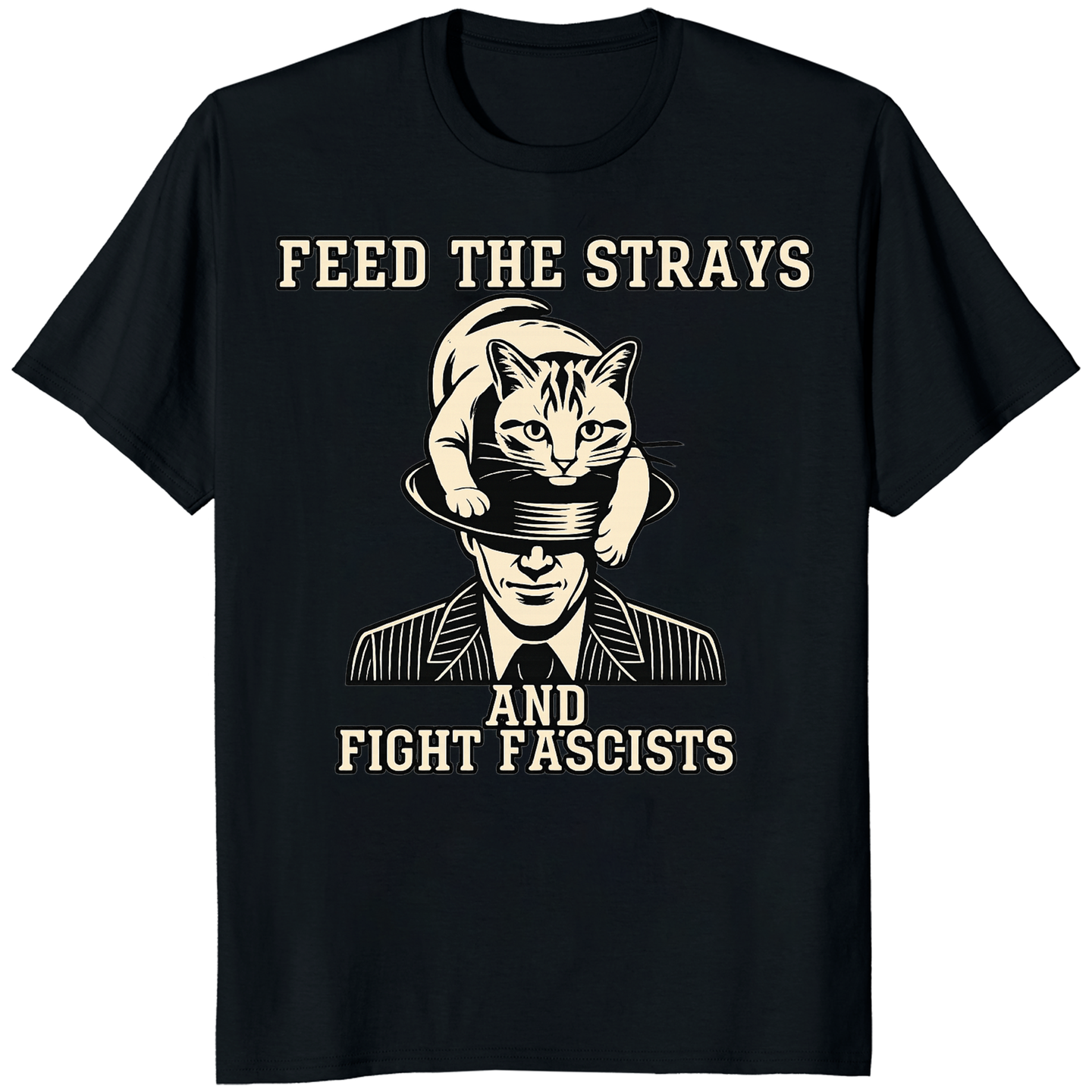 Black Feed the Strays Fight Fascists Shirt by Cuccico Graphic Tee