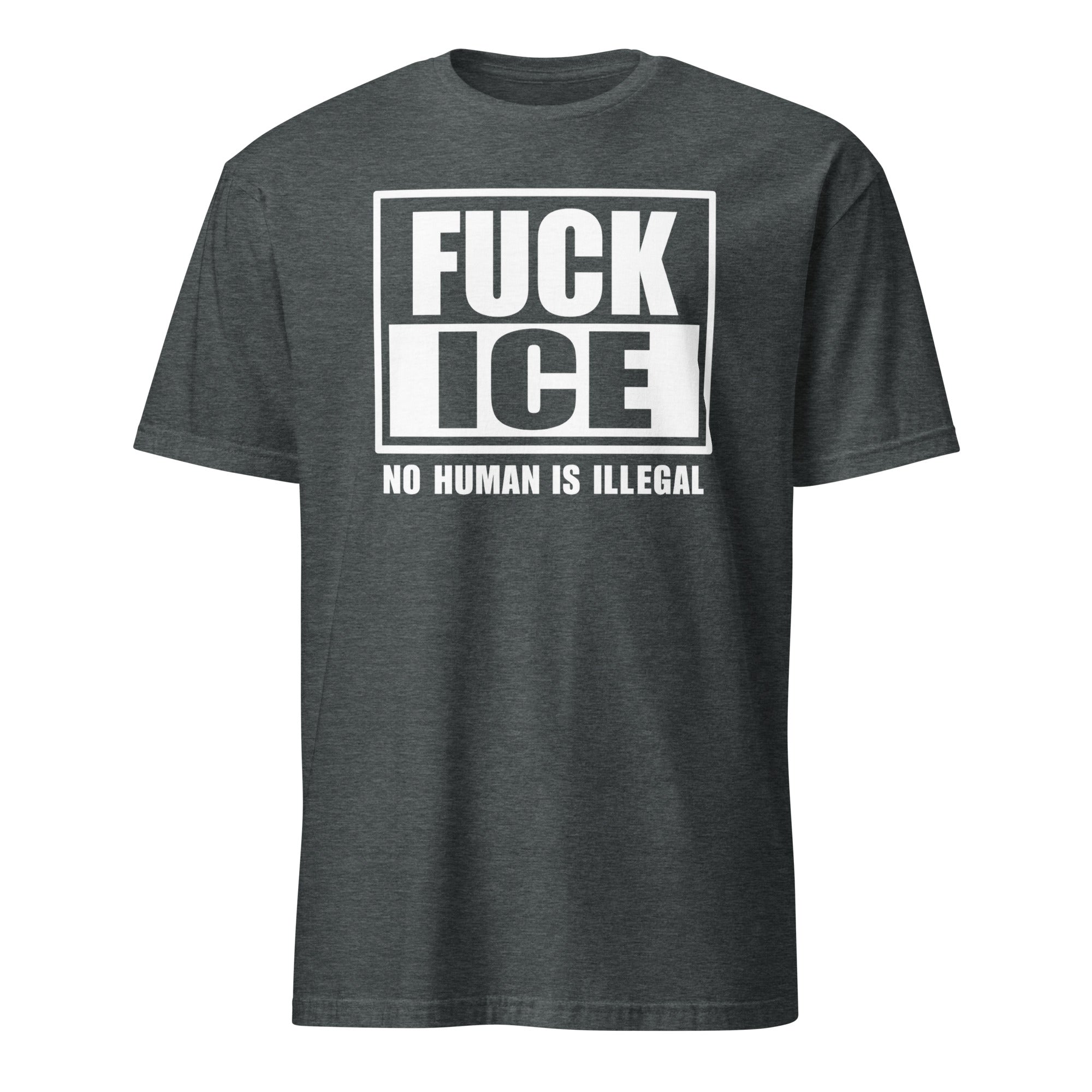 Dark Heather Fuck ICE Shirt by Cuccico with No Human Is Illegal and Anti ICE protest statement