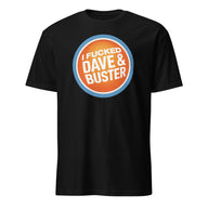 Funny Dave & Buster’s Adult Humor T-Shirt in black by Cuccico, offensive graphic tee