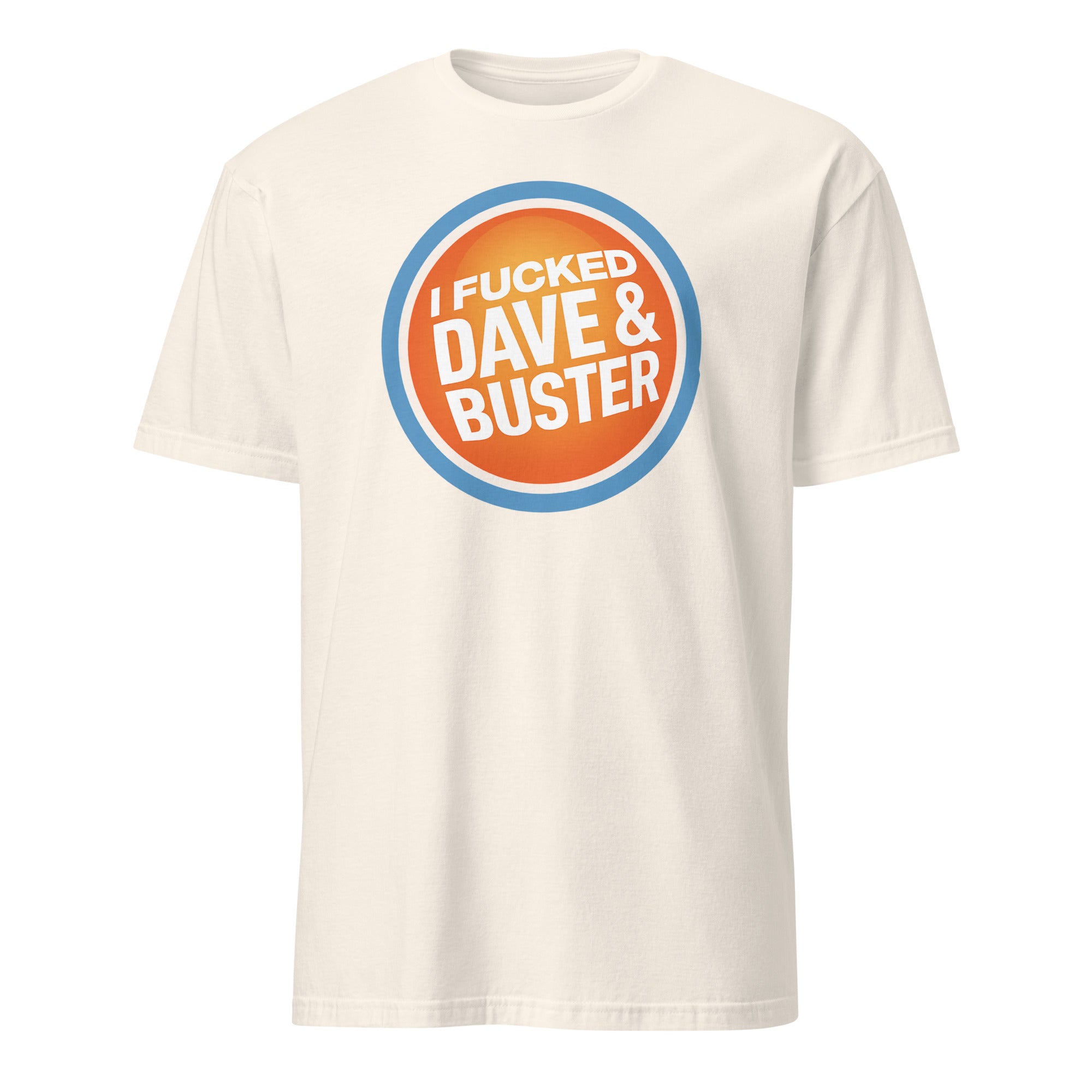 Funny Dave & Buster’s Adult Humor T-Shirt in natural cream by Cuccico, bold offensive T-shirt