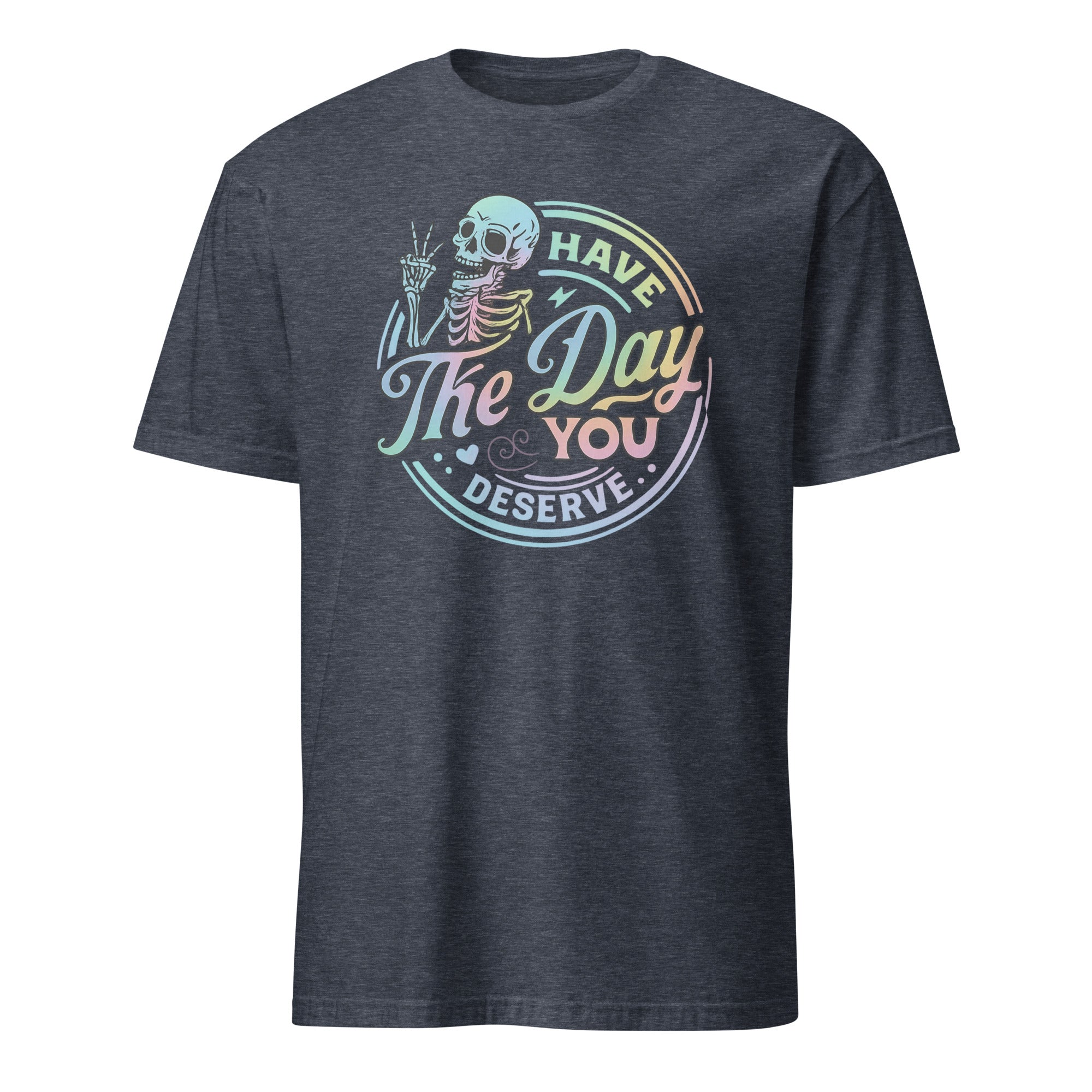 Have The Day You Deserve Shirt in Heather Navy – Kindness & Motivational Skeleton Tee by Cuccico