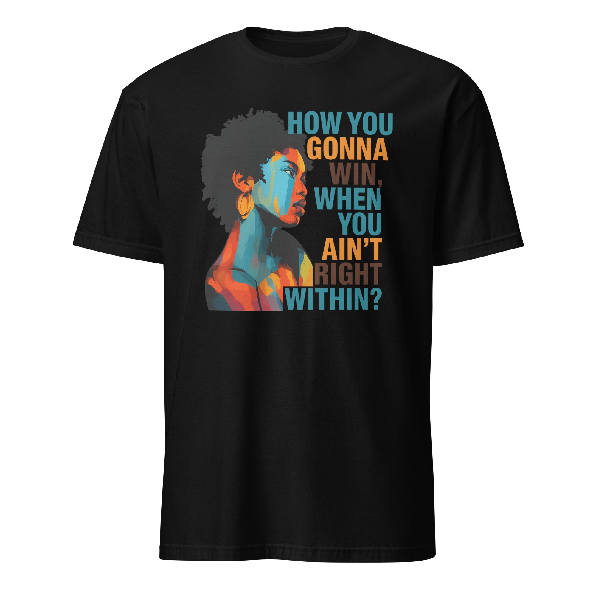 How You Gonna Win When You Ain’t Right Within Lauryn Hill Graphic T-Shirt in Black