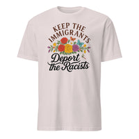 Keep the Immigrants Deport the Racists T-Shirt in Ice Grey by Cuccico