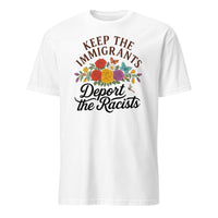 Keep the Immigrants Deport the Racists T-Shirt in White by Cuccico