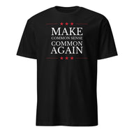 Make Common Sense Common Again T-shirt in black color