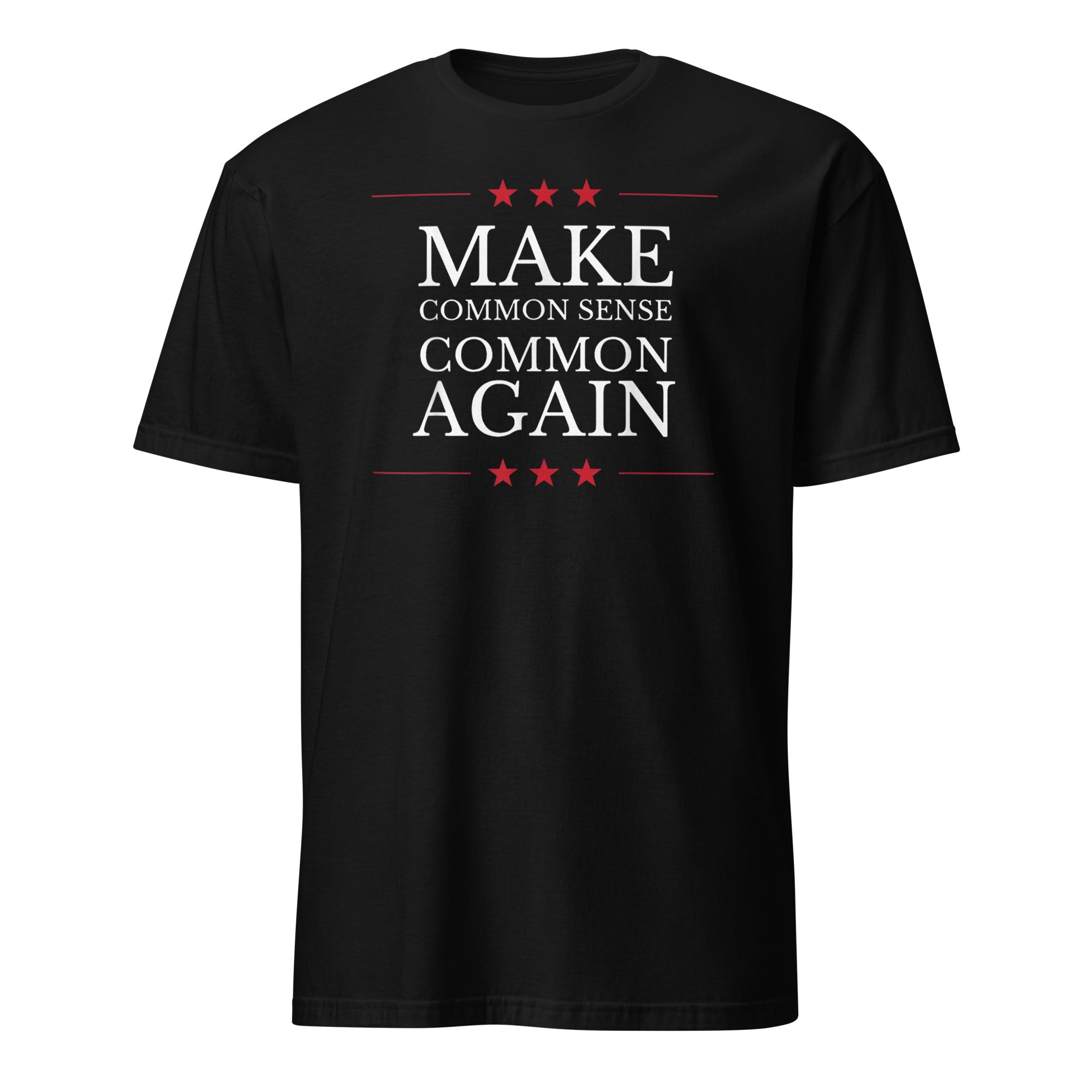 Make Common Sense Common Again T-shirt in black color
