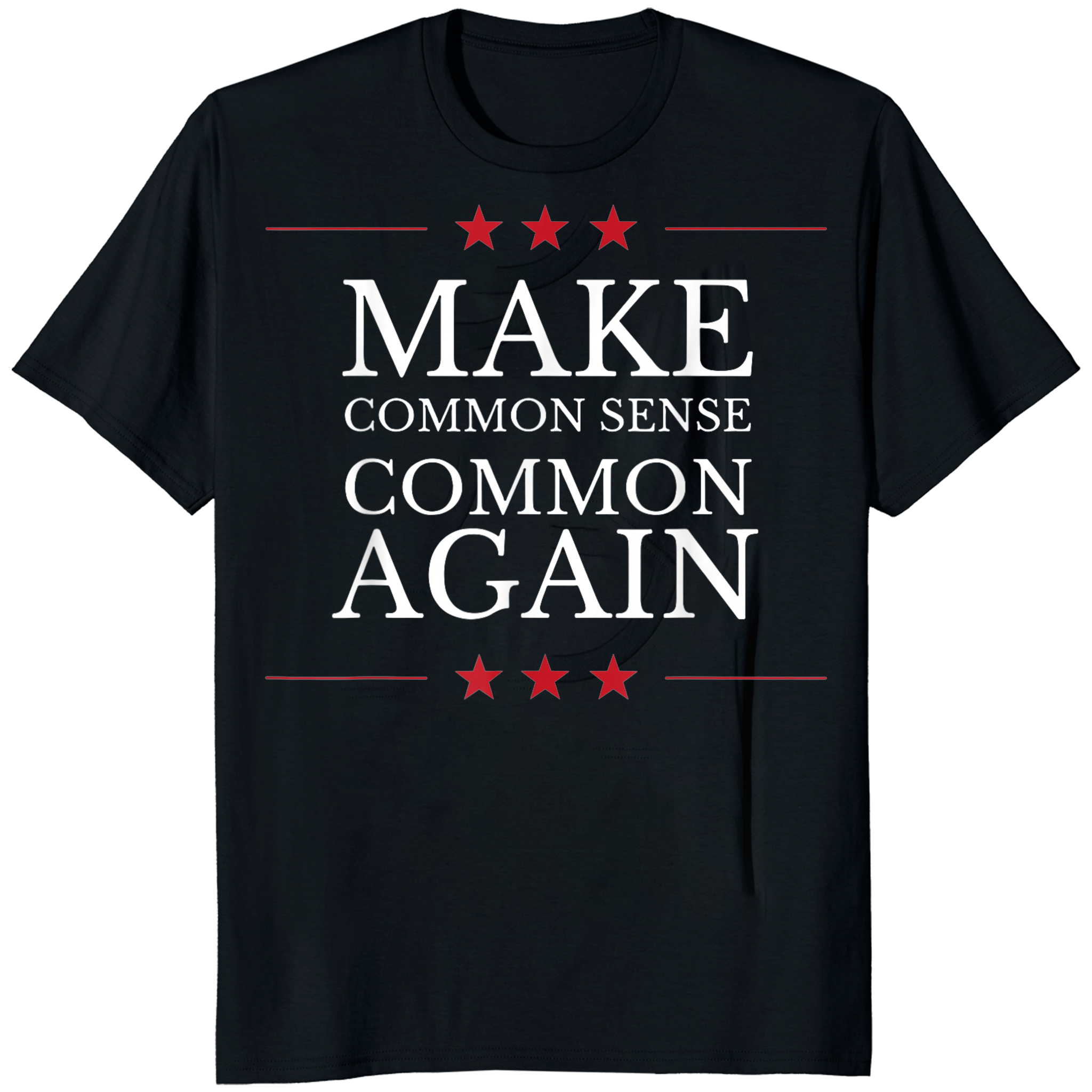 Make Common Sense Common Again T-shirt in black color