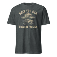 Only You Can Prevent Fascism Shirt in dark heather grey by Cuccico – bold resistance statement tee