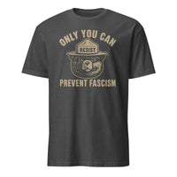Only You Can Prevent Fascism Shirt in dark heather grey by Cuccico – Anti Trump political statement shirt