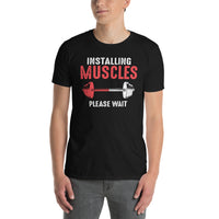 Funny Workout T-Shirt | Gym Shirt Installing Muscles Gift - Cuccico Design