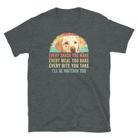Labrador Retriever 'Every Snack You Make' Funny Dog T-Shirt - Cuccico Design