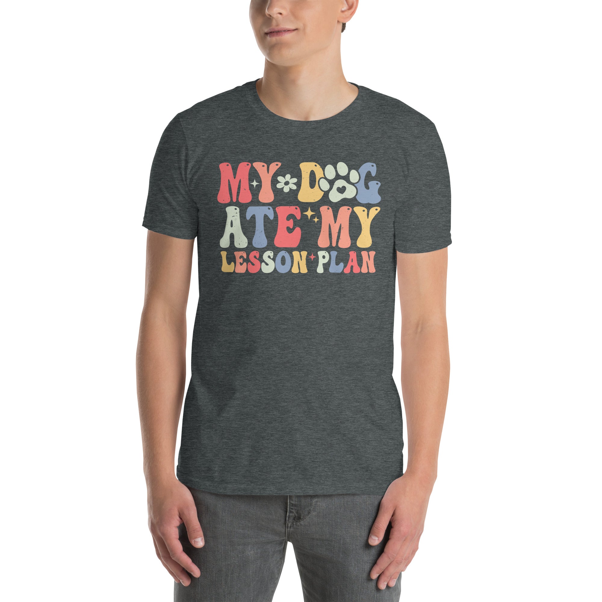 My Dog Ate My Lesson Plan Funny Teacher T-Shirt - Cuccico Design