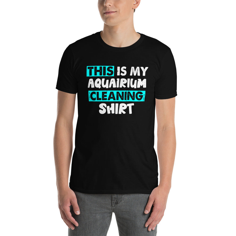 Aquarium Cleaning T-Shirt - Funny Fish Tank Tee - Cuccico Design